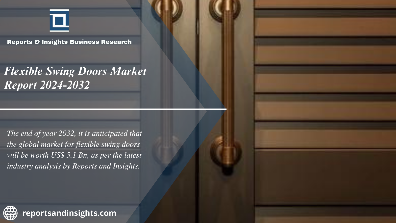 Flexible Swing Doors Market Growth, Global Size, Share, Trends and Analysis 2024 to 2032
