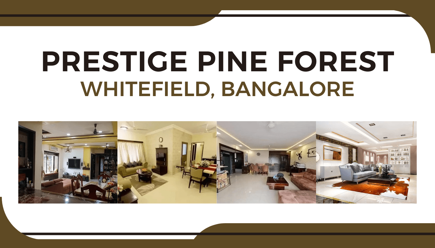 Prestige Pine Forest Whitefield: Luxury Living in Bangalore